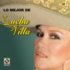 Lucha Villa - Corrido de Chihuahua