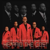 Rev Matthew Mickens & The Highway Travelers - He Paid the Cost