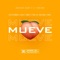 Mueve (feat. Dvniel & Jamby el Favo) - Freestyle Mania, Saelo & Yan Block lyrics