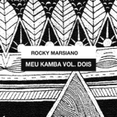 Meu Kamba, Vol. 2 - Rocky Marsiano