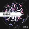 Rotation EP album lyrics, reviews, download