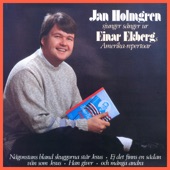 Jan Holmgren sjunger sånger ur Einar Ekbergs Amerika-repertoar (feat. Lennart Jernestrand) artwork
