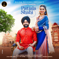 Jugraj Sandhu - Patiala Shahi (feat. Sardarni Preet) - Single artwork