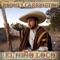 El Nino Loco - Rodney Carrington lyrics