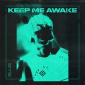 Keep Me Awake artwork