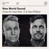 NEW WORLD SOUND/J2/SARA PHILLIPS - Outta My Head (Record Mix)