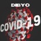 Covid - 19 (feat. Becca & Riddiman) - Dibyo & LofiCentral lyrics