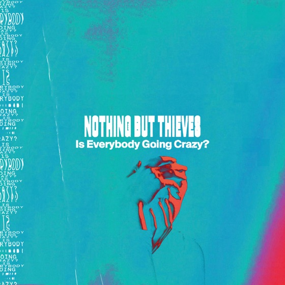 Cover artwork for Is Everybody Going Crazy?