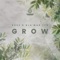 Grow artwork