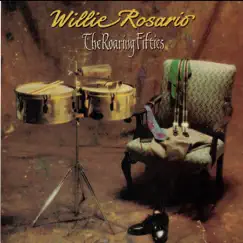 The Roaring Fifties by Willie Rosario album reviews, ratings, credits