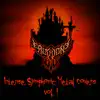 Intense Symphonic Metal Covers, Vol. 1 album lyrics, reviews, download