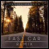 Fast Car (Daniel Hanson Remix) artwork