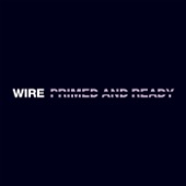 Wire - Primed and Ready