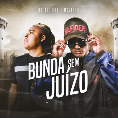 Bunda Sem Juízo - Single - MC Kitinho