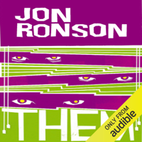 Jon Ronson - Them: Adventures with Extremists (Unabridged) artwork