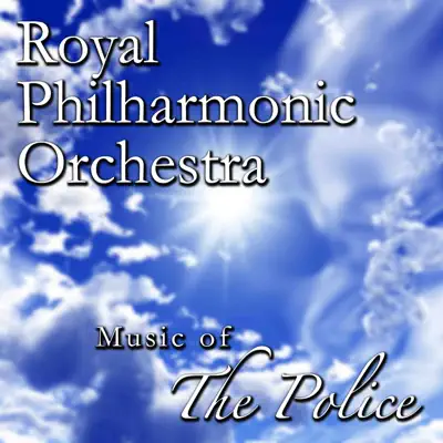 The Music of the Police - Royal Philharmonic Orchestra