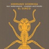 El Surco by Hermano Hormiga iTunes Track 1