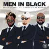 Stream & download Men in Black (feat. J-Phish & Dre Murray) - Single