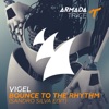 Bounce to the Rhythm (Sandro Silva Edit) - Single