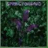 Spring Forward album lyrics, reviews, download