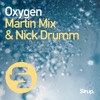 Martin Mix & SLTRY - Oxygen (Club Mix)