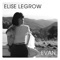 Evan - Elise LeGrow lyrics