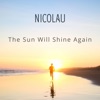 The Sun Will Shine Again - Single