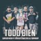 Todo Bien (feat. Frases Sueltas & Topirap) - Griser Nsr lyrics