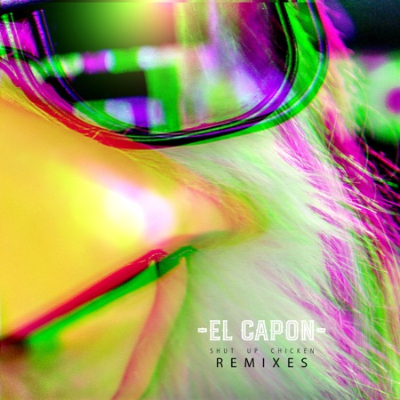 El Capon Shut up Chicken