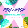 Waiting All My Life (feat. Hayla) - Single, 2019