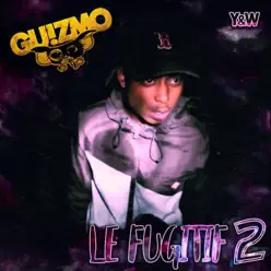 Le Fugitif 2 - Single - Guizmo Le Fugitif 2 - Single - Guizmo
