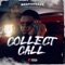 Collect Call (feat. Activated Ju) - KeepItPeezy lyrics