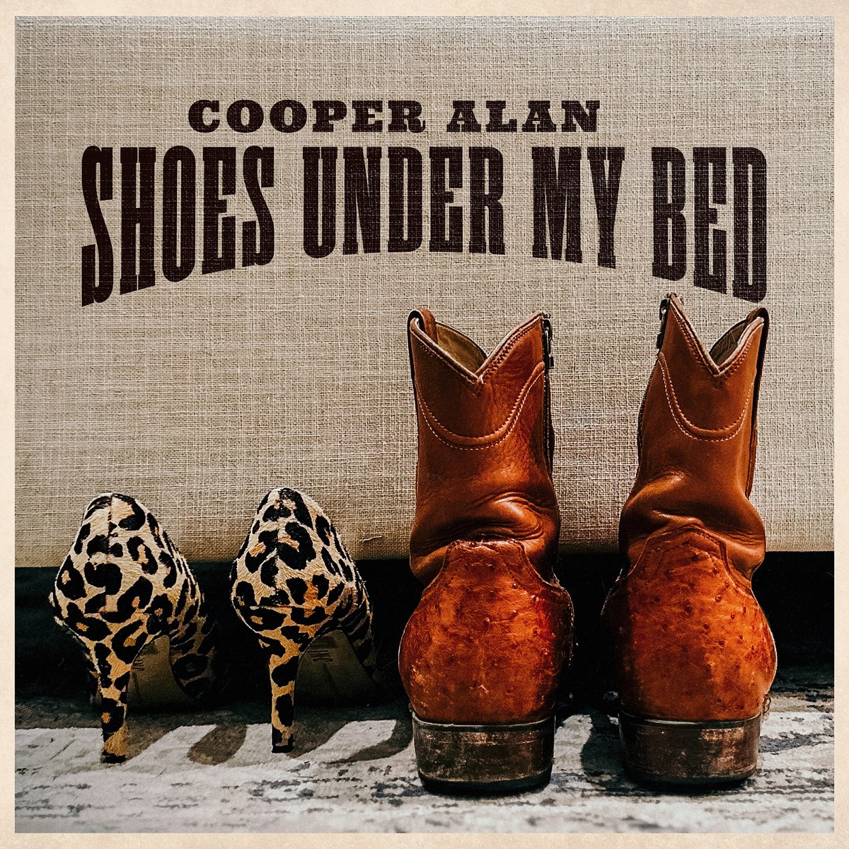 Shoes Under My Bed - Single by Cooper Alan.