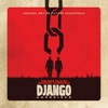 Quentin Tarantino’s Django Unchained Original Motion Picture Soundtrack (Edited Version) artwork