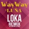 Loka (feat. Luña) [DJ Anilson & DJ Vielo Remix] artwork