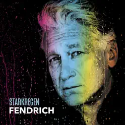 Starkregen - Rainhard Fendrich Starkregen - Rainhard Fendrich