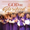 God Be Glorified