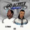 Do Better (Remix) [feat. T.I.] - Lil Donald lyrics