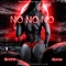 NoNoNo (feat. Abner OneKing) - Jincho Lll lyrics