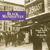 Stream & download Black Manhattan, Vol. 3