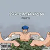877-Cash Now song lyrics