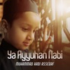 Ya Ayyuhan Nabi - Single