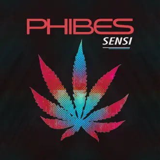 Sensi - Single by Phibes album reviews, ratings, credits