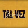 Tal Vez (Remix) - Single