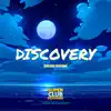 Discovery (Super Club Penguin Original Game Soundtrack) [Deluxe Edition] album lyrics, reviews, download