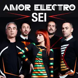Sei (feat. Pité) - Single - Amor Electro