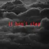 It Don’t Stop - EP album lyrics, reviews, download