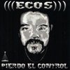 Pierdo el Control, 2004