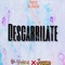 Descarrilate (feat. B-Voice & Jounsse) - DJ Klassik lyrics