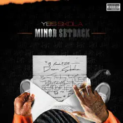 Minor Setback by YBS Skola album reviews, ratings, credits